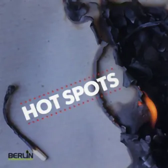 Hot Spots by David Bernbach