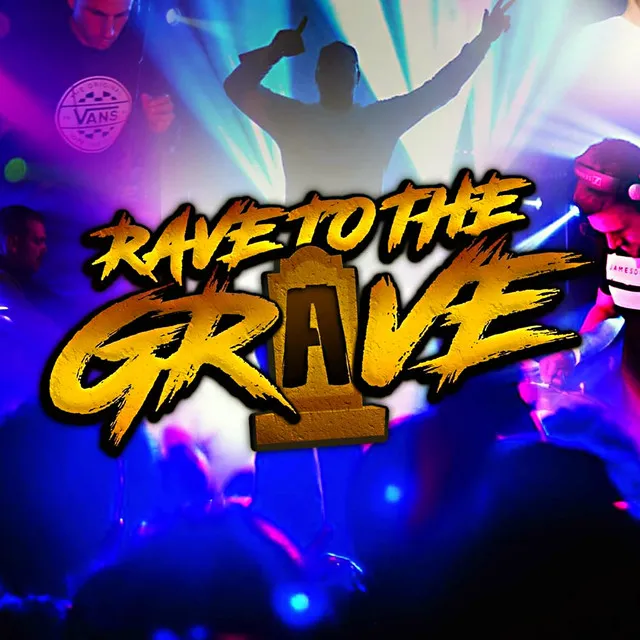 Rave To The Grave (30/09/2023)