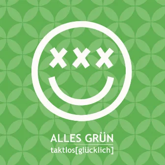 Alles Grün by taktlos[glücklich]