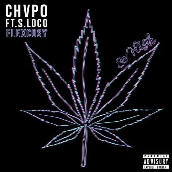 So High by Chvpo