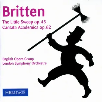 Britten: The Little Sweep & Cantata Academia by Unknown Artist