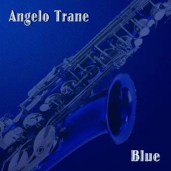 Blue by Angelo Trane