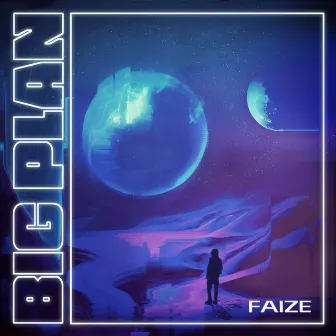 Big Plan by Faize