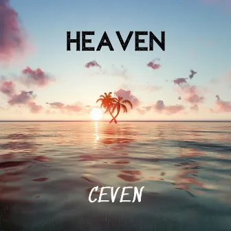 heaven by Ceven