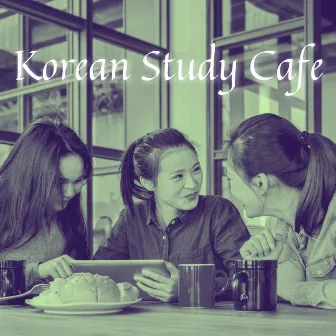 Korean Study Cafe by Jazz Instrumental Chill