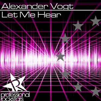 Let Me Hear by Alexander Vogt