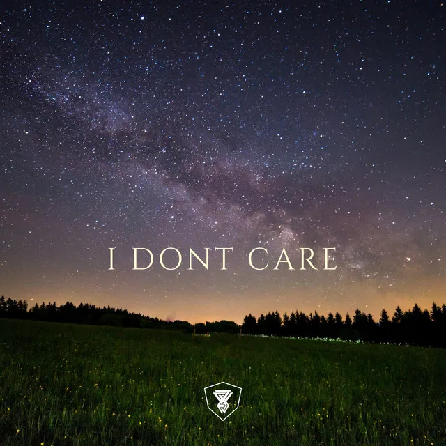 I Dont Care