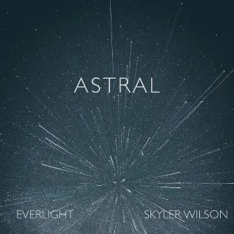 Astral by Everlight