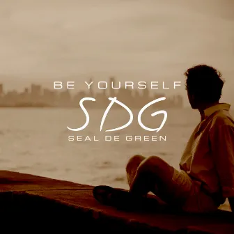 Be Yourself by Seal De Green