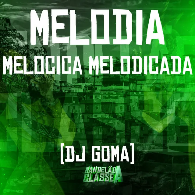 Melodia Melocica Melodicada