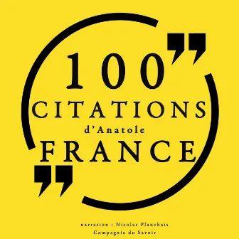 100 citations d'Anatole France (Collection 100 citations) by Anatole France