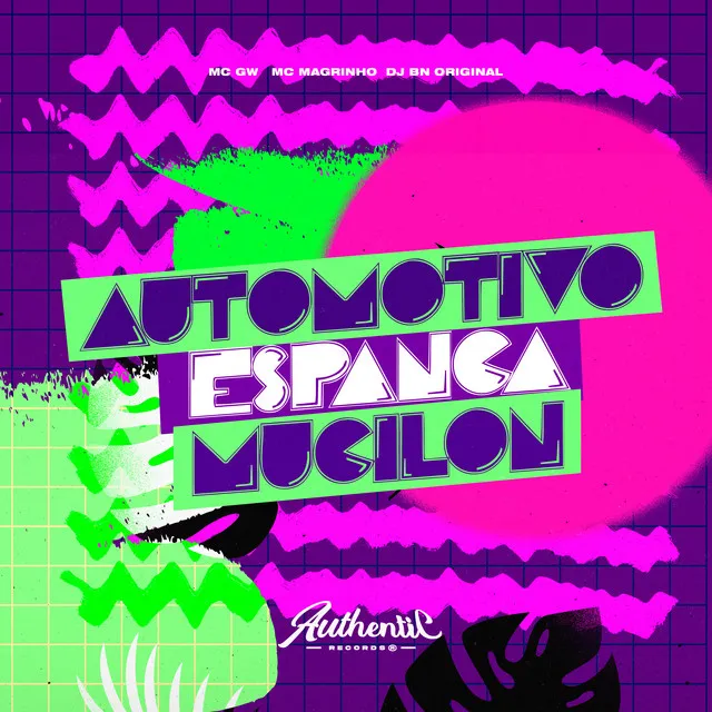 Automotivo Espanca Mucilon