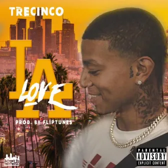 La Love by Tre Cinco