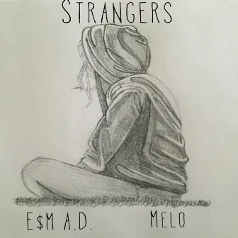 Strangers by Melo