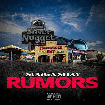 Rumors by Sugga Shay