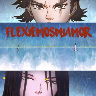 FLEXIEMOSMIAMOR by Nosaint