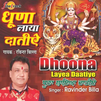 Dhoona Layea Daatiye by 