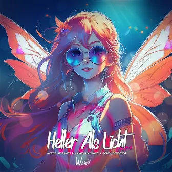 Heller als Licht (WINX) 2k24 (feat. Petra Scheeser) by Petra Scheeser