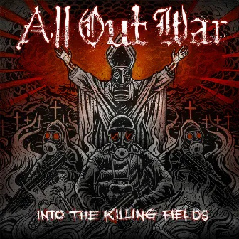 Into The Killing Fields by All Out War