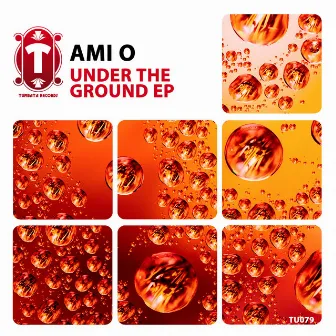 Under The Ground by AMi O