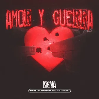 AMOR Y GUERRA by Zewa