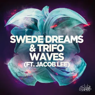 Waves (feat. Jacob Lee) by Swede Dreams