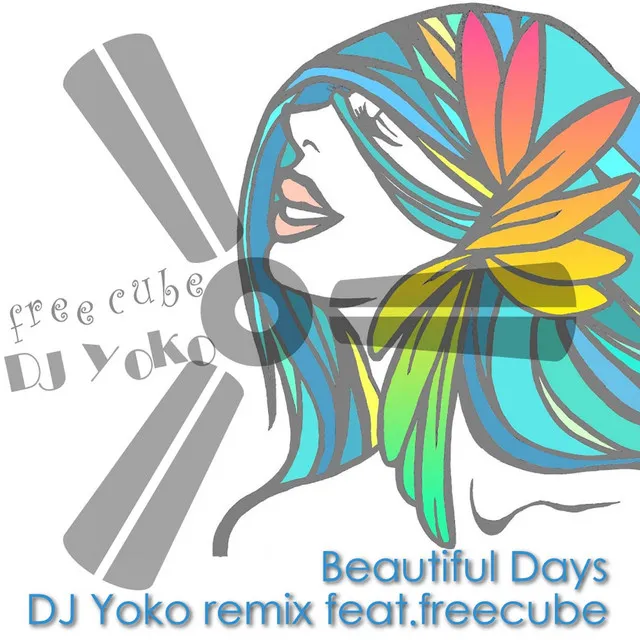 Beautiful Days - DJ Yoko's Radio Mix