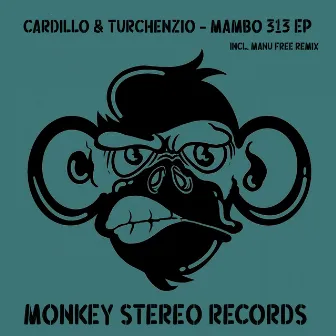 Mambo 313 EP by Cardillo & Turchenzio