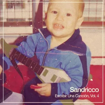 Escribir Una Canción, Vol. 4 by Sandricco