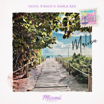 Malibu by Taigo