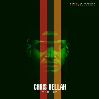 Chris Kellah The EP by Chris Kellah