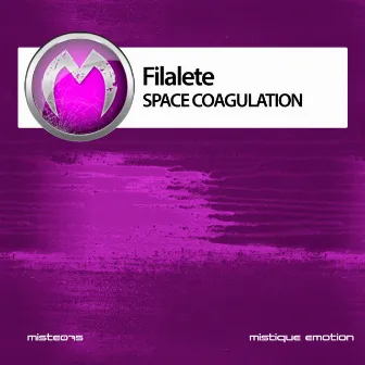 Space Coagulation by Filalete