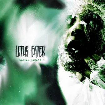 Social Hazard by Lotus Eater