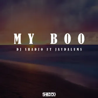 My Boo by Dj Shadzo