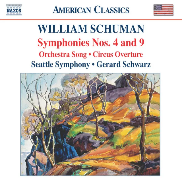 Schuman, W.: Symphonies Nos. 4 and 9 / Circus Overture / Orchestra Song