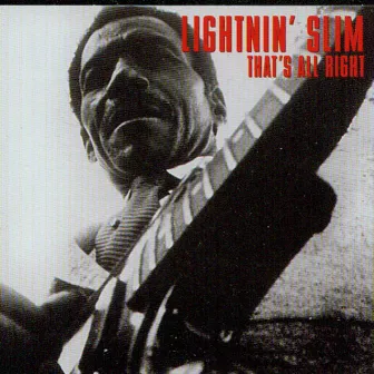 That's All Right by Lightnin' Slim