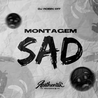 Montagem Sad by Dj Robin 017