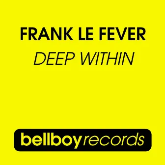 Deep Within by Frank Le Fever