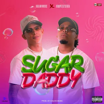 Sugar Daddy by Kailan Music