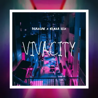 Vivacity by Berzerk