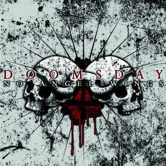 No Angel Wings by Doomsday