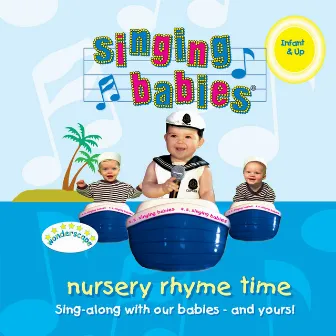 Nursery Rhyme Time by Singing Babies