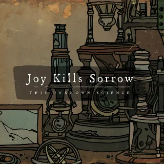 This Unknown Science by Joy Kills Sorrow