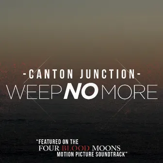 Weep No More (Featured on the 