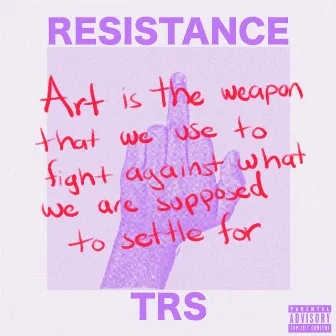 Resistance by TRS