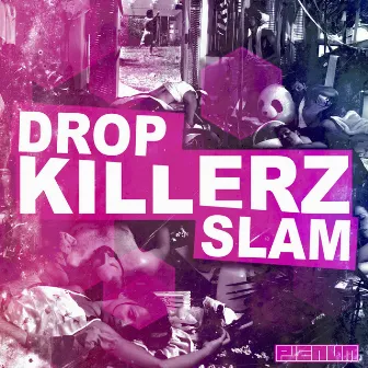 Slam by DROPKILLERZ