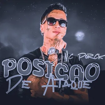 Posicao de Ataque by mc porck