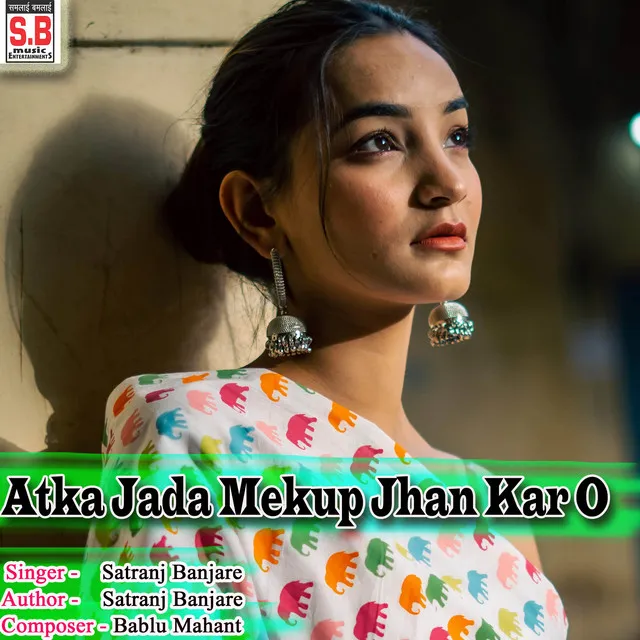 Atka Jada Mekup Jhan Kar O