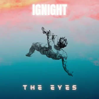 The Eyes by IGNIGHT