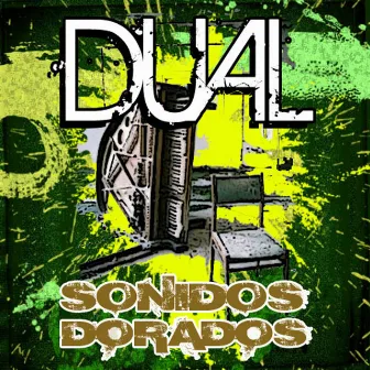 Sonidos Dorados by Dual